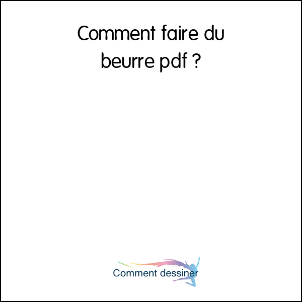 Comment faire du beurre pdf